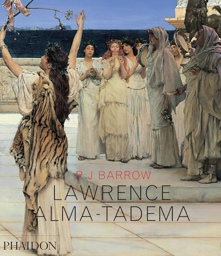 Lawrence Alma-Tadema: Barrow, Rosemary J.: 9780714839189: Amazon